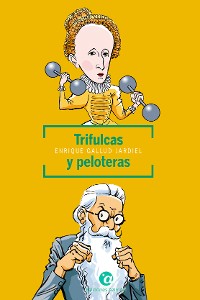 Cover Trifulcas y peloteras