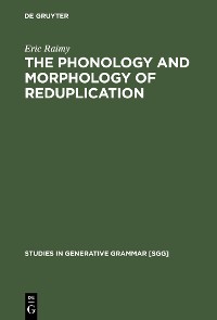 Cover The Phonology and Morphology of Reduplication