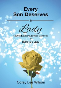 Cover Every Son Deserves A Lady