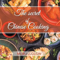 Cover The Secret of Chinese Cooking