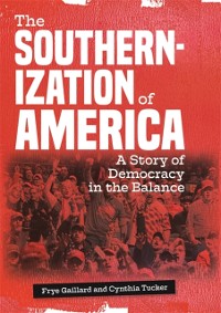 Cover The Southernization of America