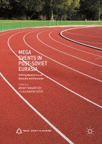 Cover Mega Events in Post-Soviet Eurasia