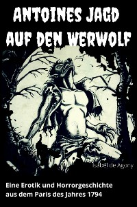 Cover Antoines Jagd auf den Werwolf